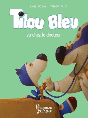 cover image of Tilou bleu va chez le docteur